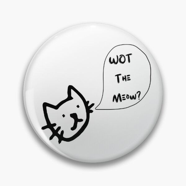 Artikelvorschau, Wot das Miau?! entworfen und verkauft von Sarashelle.