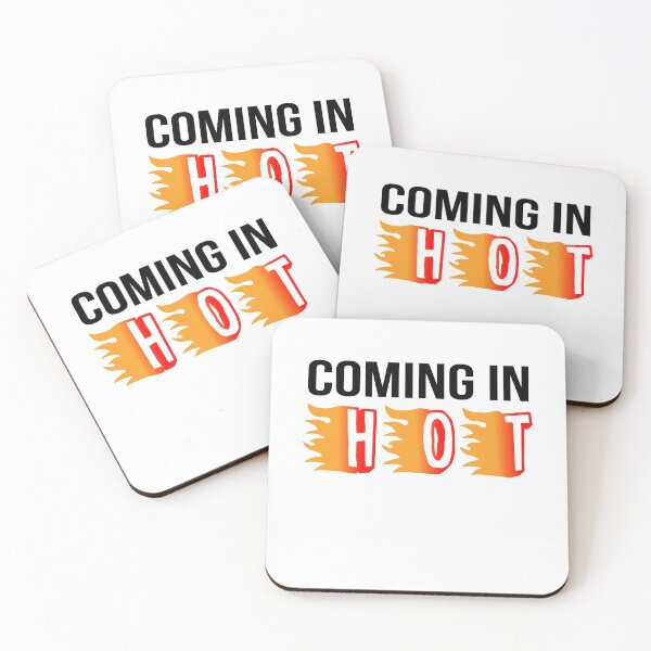 Item preview, Coming In Hot designed and sold by RedChoice.