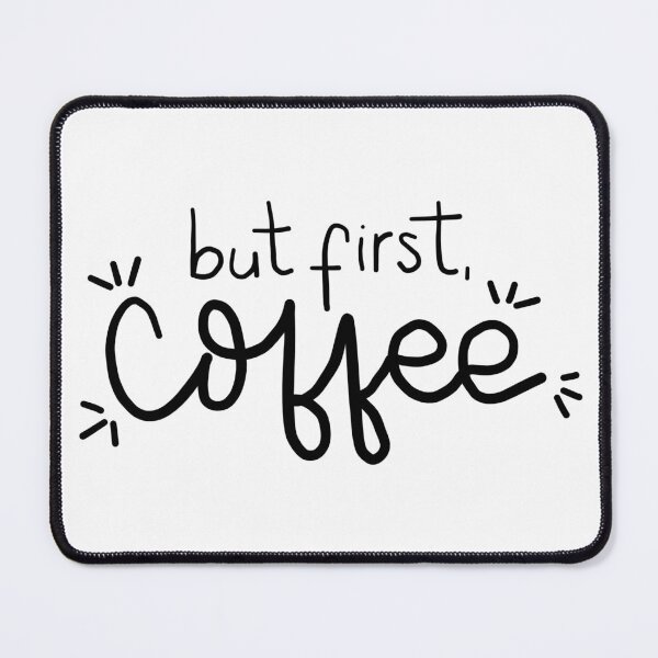 Item preview, "But first, coffee." designed and sold by ellalucy.