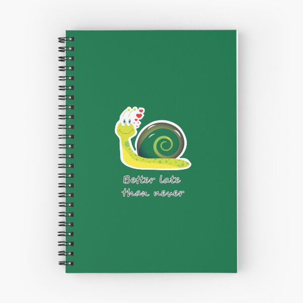 Item preview, Better late than never (green background) designed and sold by AhMath.