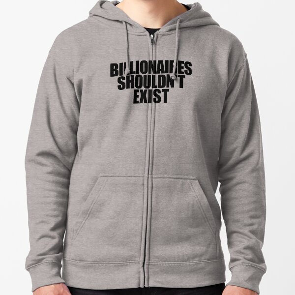 Item preview, Billionaires Shouldn't Exist designed and sold by HappyArts90.