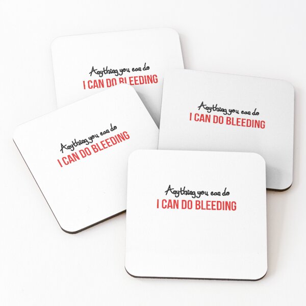 Item preview, Anything You Can Do, I Can Do Bleeding Classic T-Shirt designed and sold by coccoPrints.