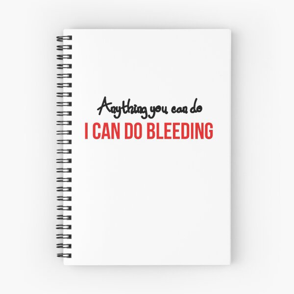 Item preview, Anything You Can Do, I Can Do Bleeding Classic T-Shirt designed and sold by coccoPrints.