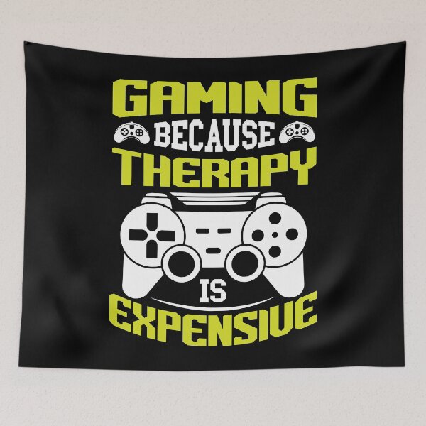 Item preview, gaming because theraphy is expensive designed and sold by jocliyu.