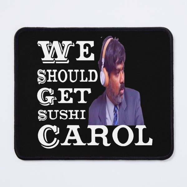 Item preview, We Should Get Sushi Carol,Sushi Carol,Sushi,Carol,best,Logo beast  designed and sold by Yorino.