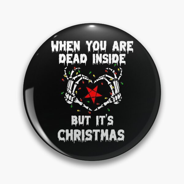 Item preview, When you're dead inside but it's christmas - The Holiday Season Skull and pentagram star designed and sold by MyFreakyWorld.
