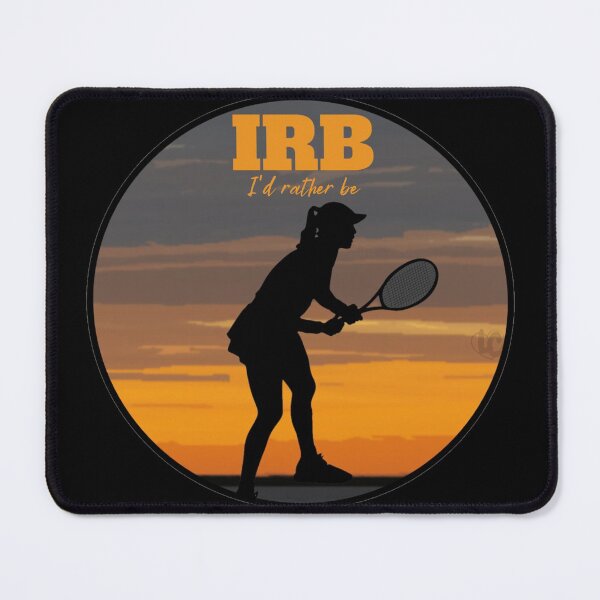 Item preview, IRB, I'd Rather Be Playing Tennis Design for Female Tennis Players designed and sold by LifeCrush.