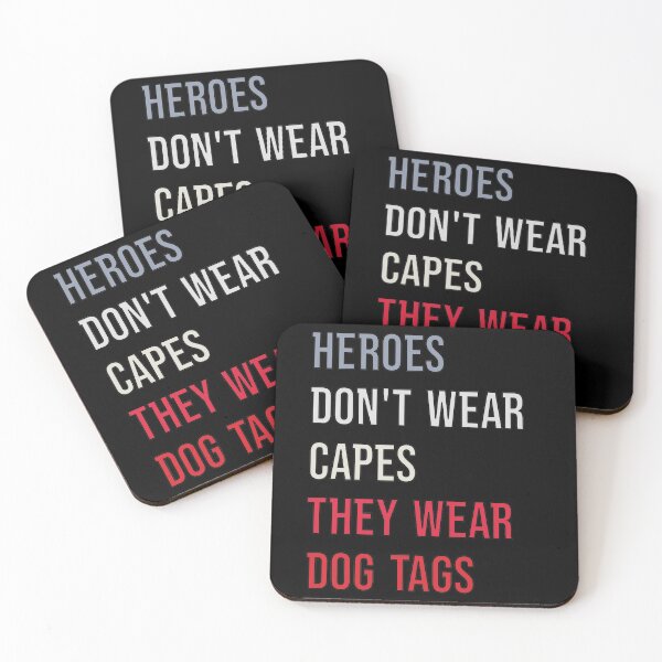Item preview, Heroes Don't Wear Capes They Wear Dog Tags designed and sold by FridPix.