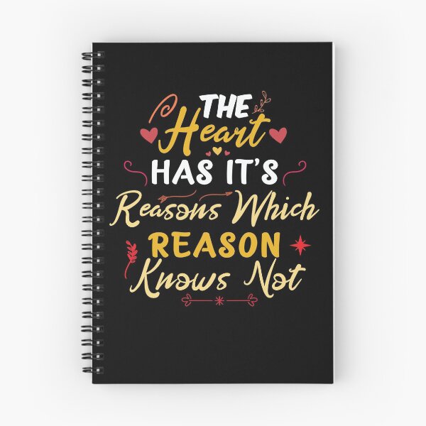Item preview, The Heart Has Its Reasons Wich Reason  Knows Not  designed and sold by ArtOneDesign.