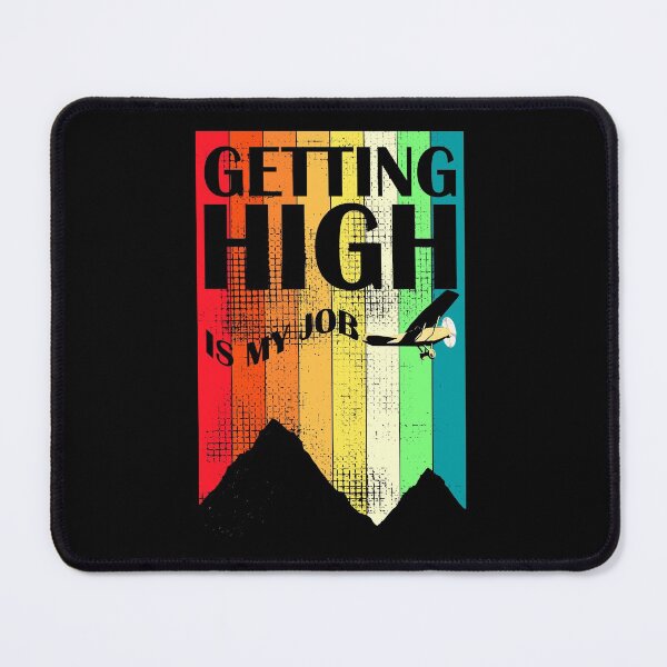 Item preview, Getting high is my job designed and sold by Manoroma.