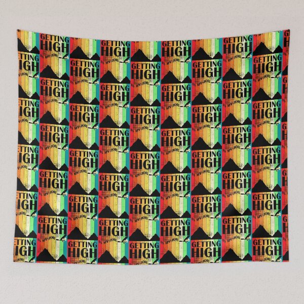 Item preview, Getting high is my job designed and sold by Manoroma.