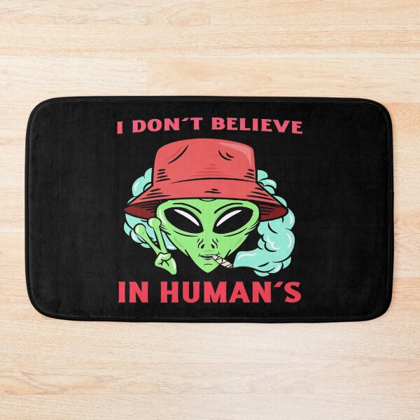 Item preview, I Don't Believe In Humans Design designed and sold by Paula Helit.