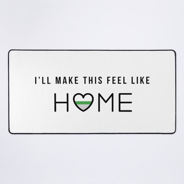 Item preview, I'll make this feel like home | demiromantic flag designed and sold by dora6.