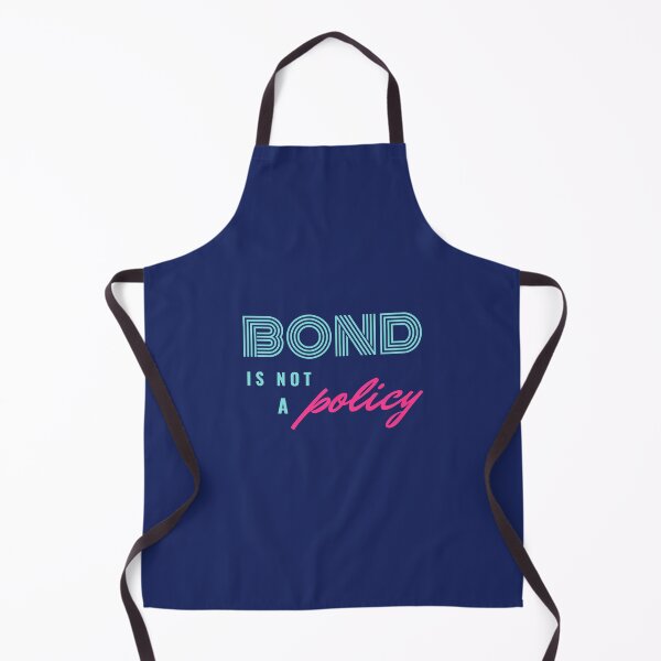 Item preview, Bond is not a Policy Blue designed and sold by trendingatees.