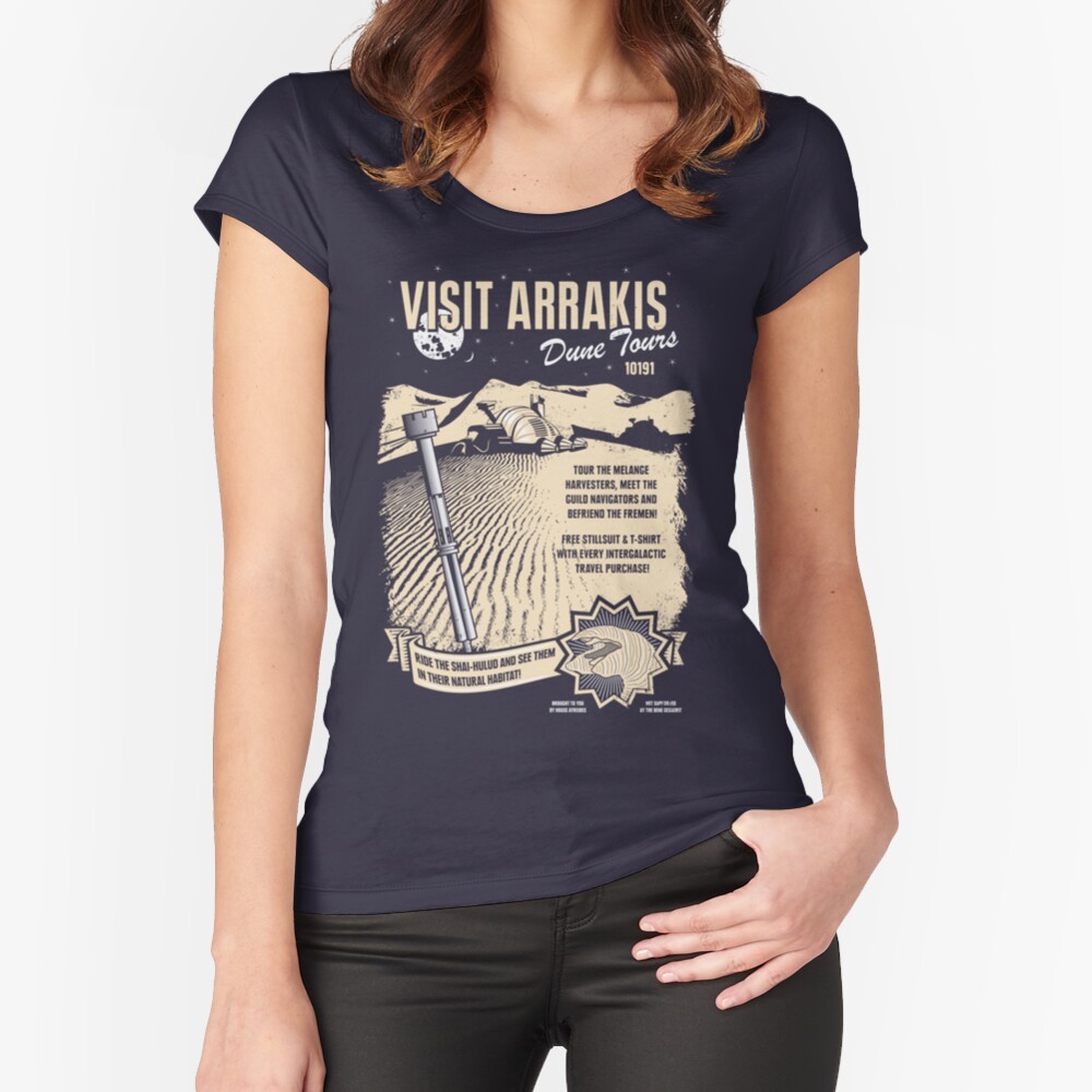 Visit Arrakis Fitted Scoop T-Shirt