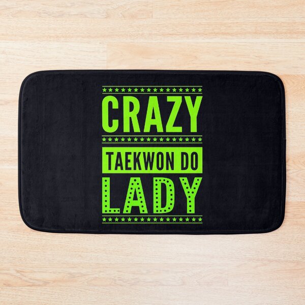 Item preview, Crazy Taekwon-Do Lady - Female Korean Martial Art designed and sold by madtoyman.