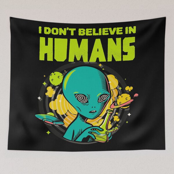 Item preview, I Don't Believe In Humans Design designed and sold by Paula Helit.