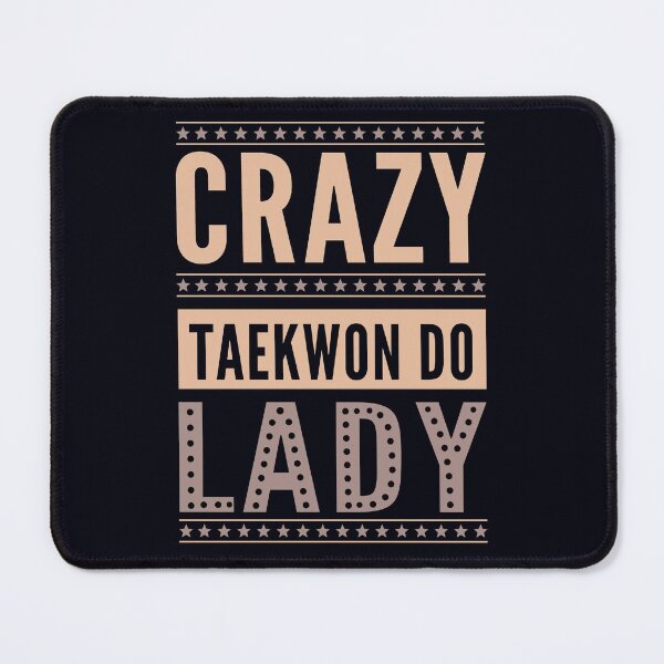 Item preview, Crazy Taekwon-Do Lady - Female Korean Martial Art designed and sold by madtoyman.