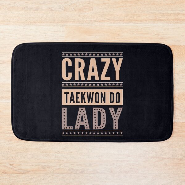 Item preview, Crazy Taekwon-Do Lady - Female Korean Martial Art designed and sold by madtoyman.