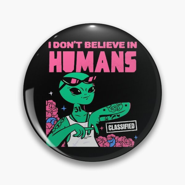 Item preview, I Don't Believe In Humans Design designed and sold by Paula Helit.