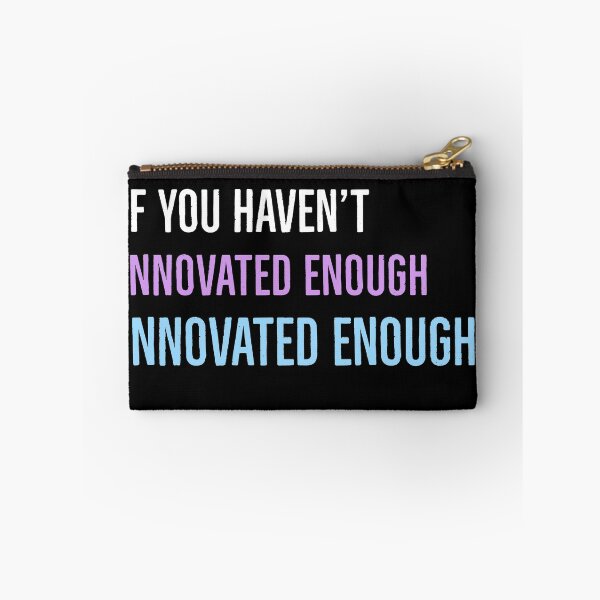 Item preview, If you haven't failed, you haven't innovated enough designed and sold by ZERO9968.