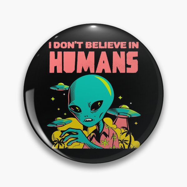 Item preview, I Don't Believe In Humans Design designed and sold by Paula Helit.