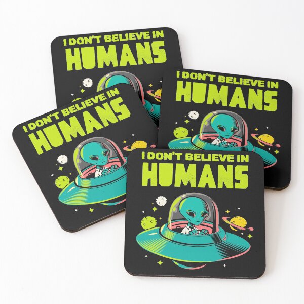 Item preview, I Don't Believe In Humans Design designed and sold by Paula Helit.