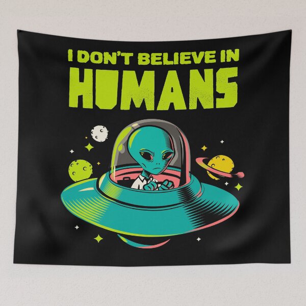 Item preview, I Don't Believe In Humans Design designed and sold by Paula Helit.