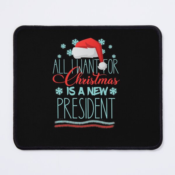 Item preview, all i want for christmas is a new president designed and sold by SIMPLINZ.