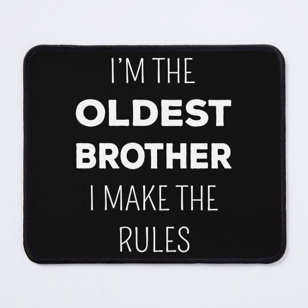 Item preview, Matching Brothers - Oldest Brother I Make The Rules I designed and sold by Lemon Pepper.