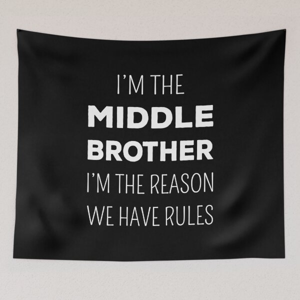 Item preview, Matching Brothers - Middle Brother The Reason We Have Rules I designed and sold by Lemon Pepper.