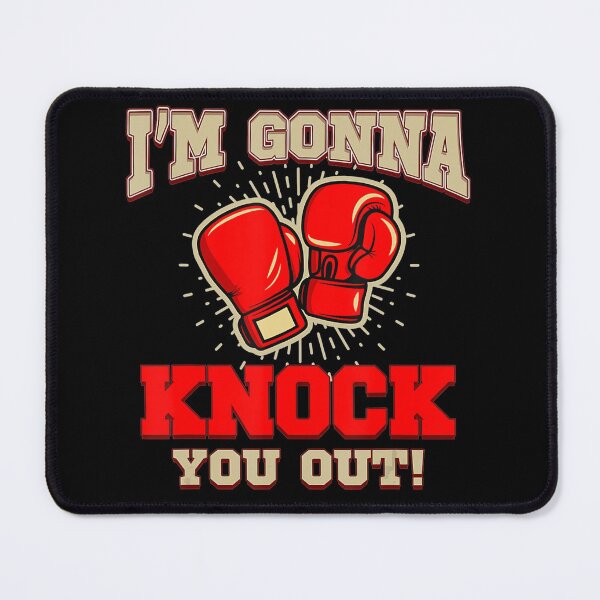 Item preview, Kickboxing Im Gonna Knock You Out Kickbox Kickboxer designed and sold by JohannesLang.