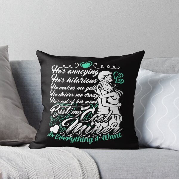 Item preview, Is Everything I Want Coal Miner  designed and sold by todayshirt.