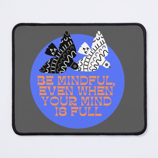 Item preview, Be Mindful designed and sold by baldbird.