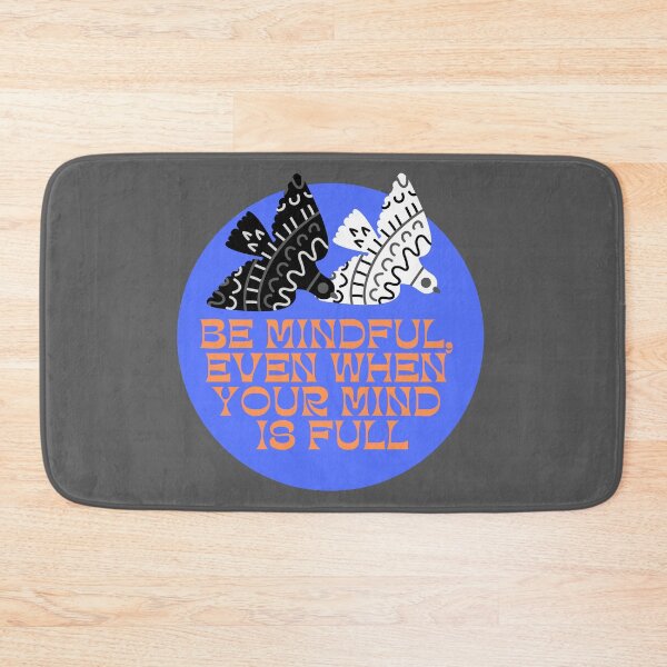 Item preview, Be Mindful designed and sold by baldbird.