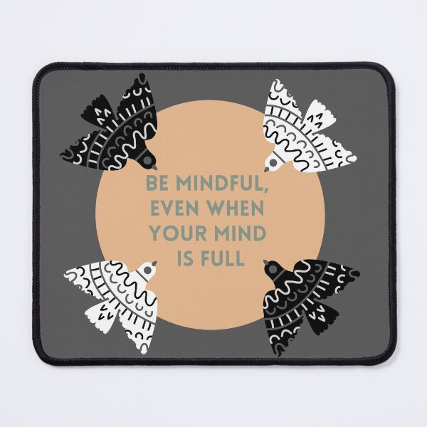 Item preview, Be Mindful designed and sold by baldbird.