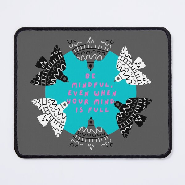 Item preview, Be Mindful designed and sold by baldbird.