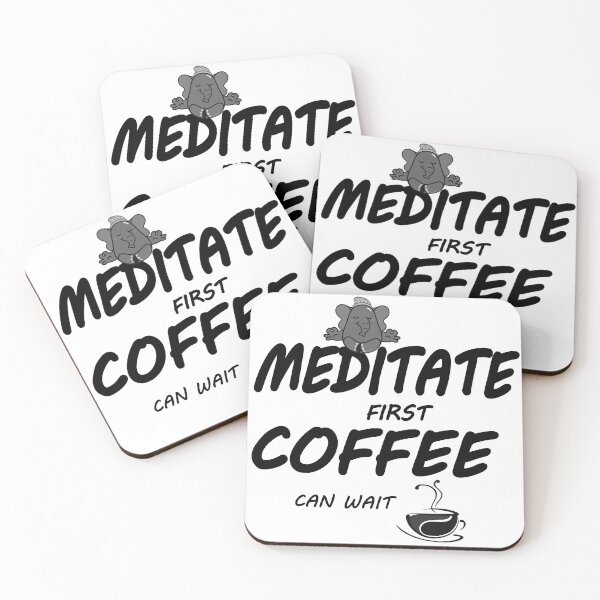 Item preview, Meditate First Coffee Can Wait (Black fonts) designed and sold by my-green-gecko.