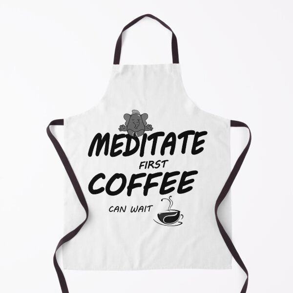 Item preview, Meditate First Coffee Can Wait (Black fonts) designed and sold by my-green-gecko.