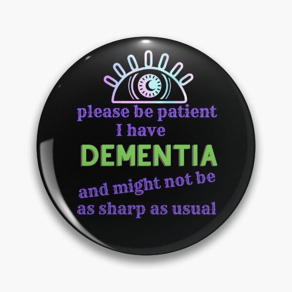 Item preview, Be Patient Design For Those Who Suffer From Dementia designed and sold by StormyMuse.