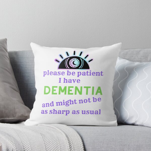 Item preview, Be Patient Design For Those Who Suffer From Dementia designed and sold by StormyMuse.