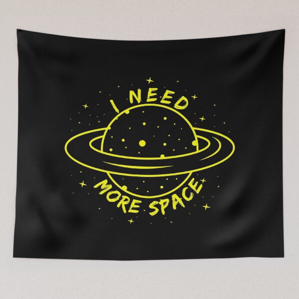 Item preview, I Need More Space designed and sold by DAFIN.