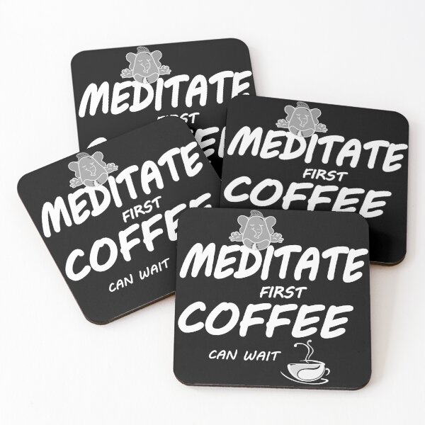 Item preview, Meditate First Coffee Can Wait (White fonts) designed and sold by my-green-gecko.