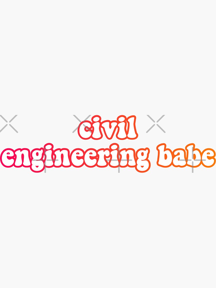 Civil Engineering Babe Sticker For Sale By Keelanbell Redbubble