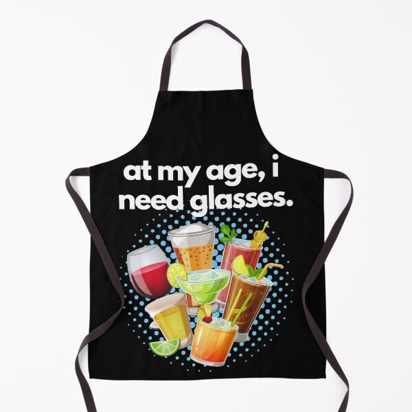 Item preview, At my age, I need glasses! designed and sold by Keffy.