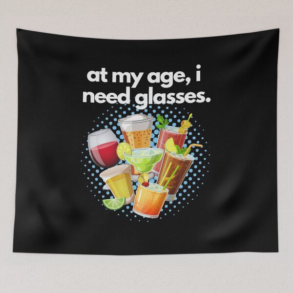 Item preview, At my age, I need glasses! designed and sold by Keffy.