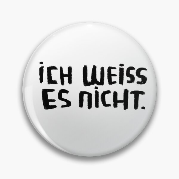Item preview, idk, Ich weiss es nicht, German Teacher, Learning German, German words designed and sold by badlydrawnbabe.