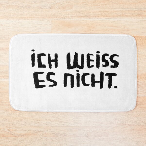 Item preview, idk, Ich weiss es nicht, German Teacher, Learning German, German words designed and sold by badlydrawnbabe.