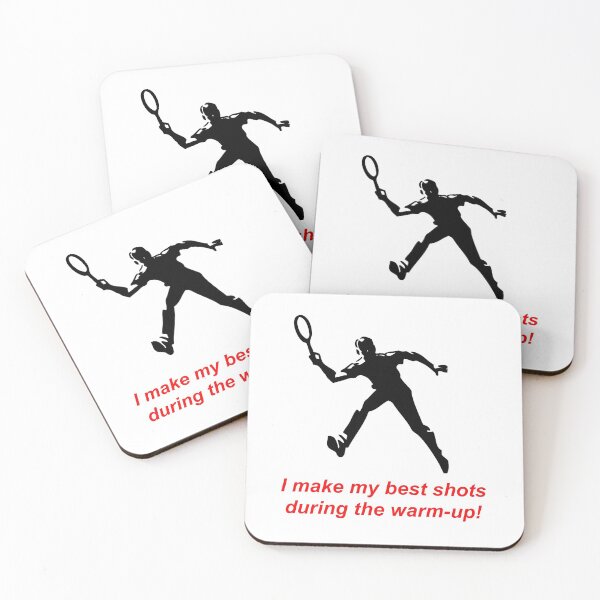 Item preview, Male Tennis Player: "I make my best shots during the warm-up!" designed and sold by SomeGuyLou.