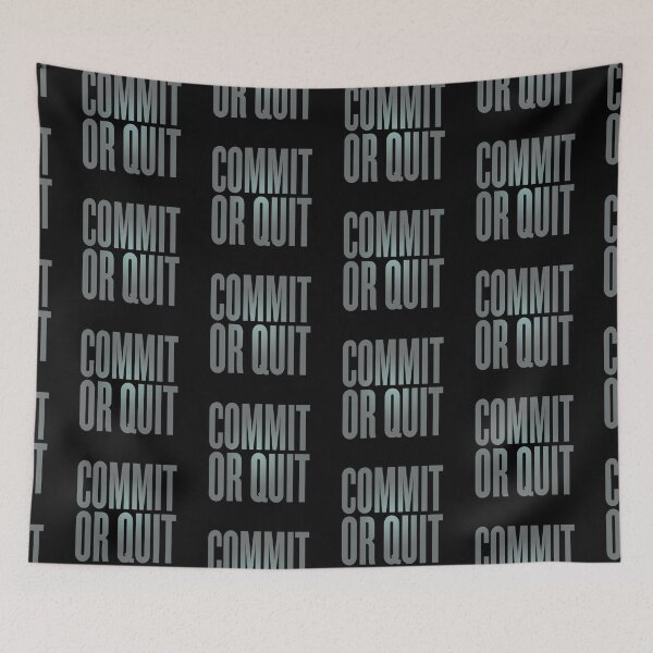 Item preview, Commit or quit. v.5 designed and sold by x1brett.
